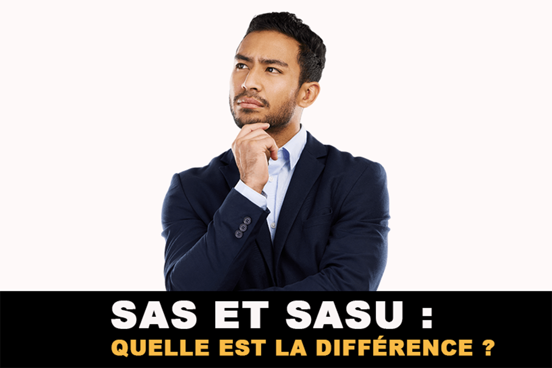 SAS et SASU : quelle est la différence ?